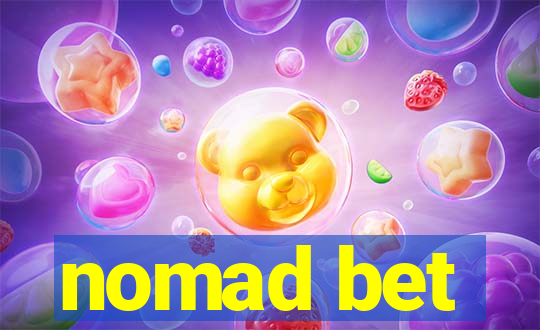 nomad bet